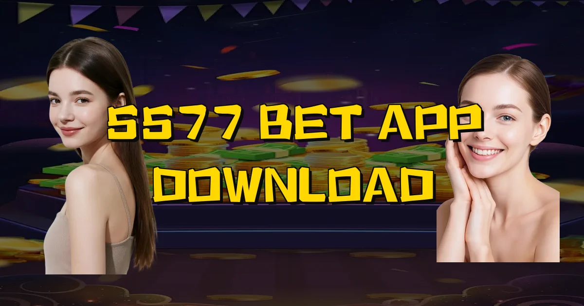 5577 Bet App Download Oficial