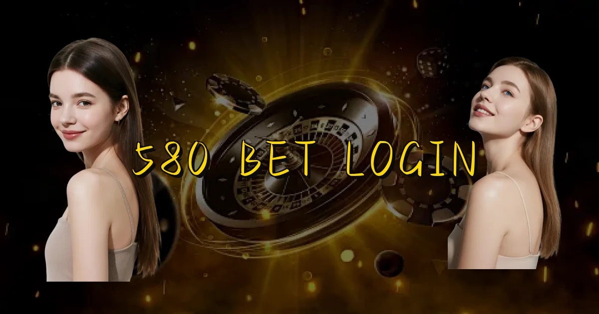 580 Bet Login Oficial