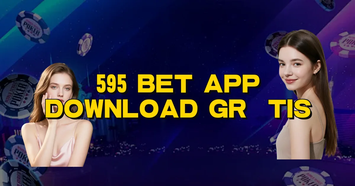 595 Bet App Download Grátis Oficial