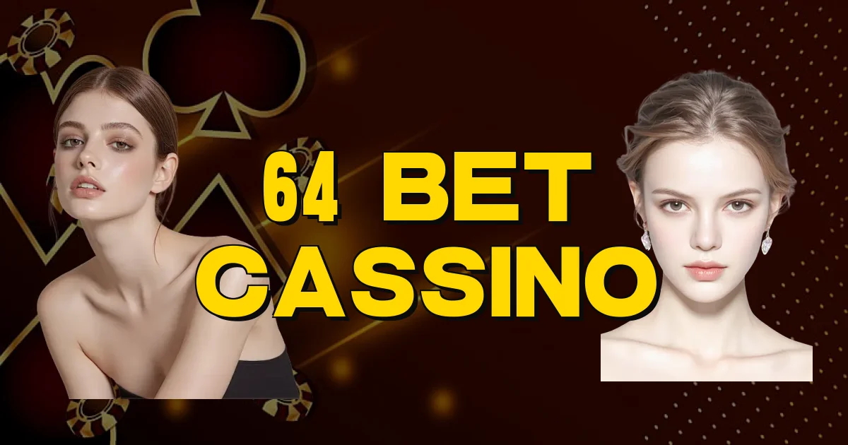 64 Bet Cassino Oficial