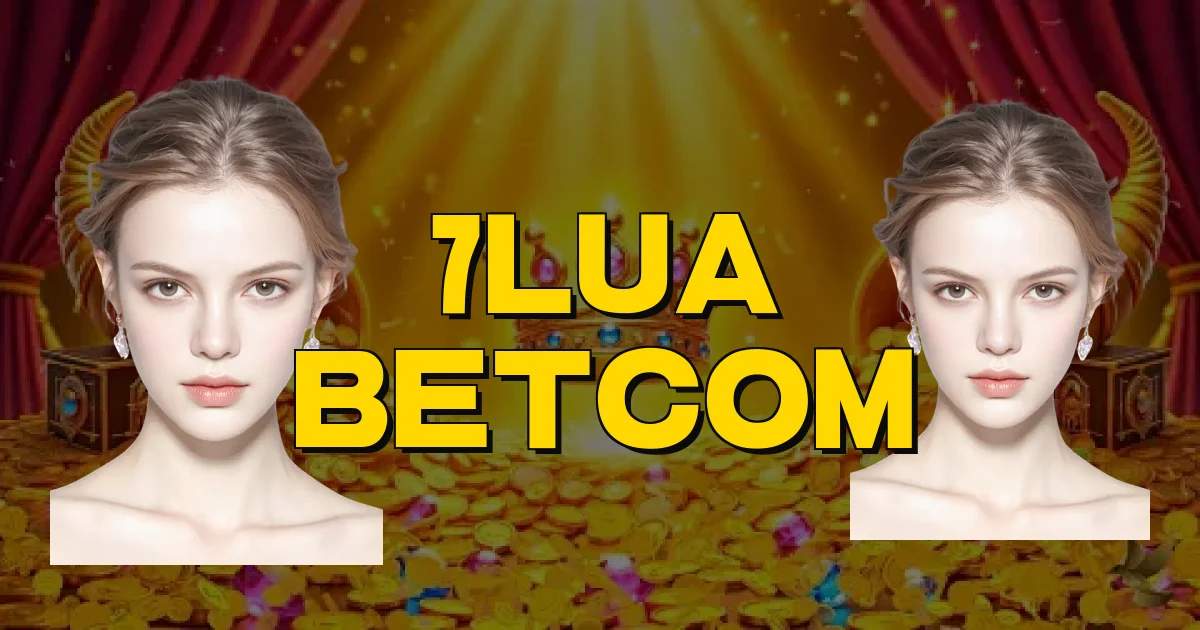 7Lua Betcom Oficial