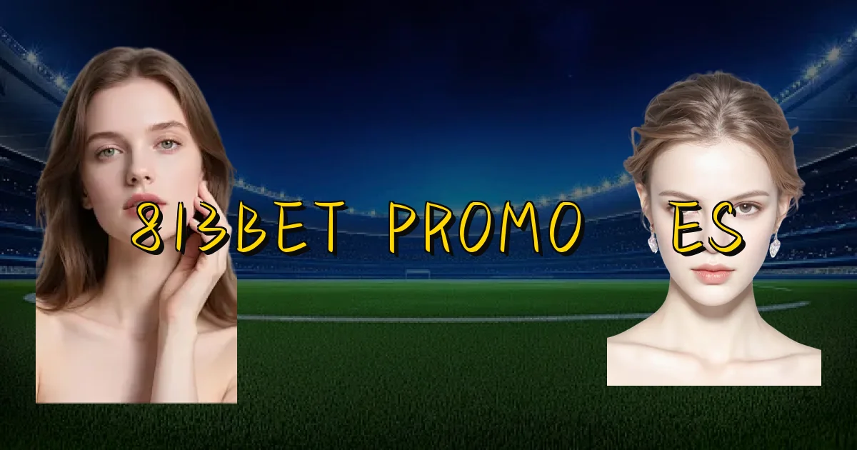 813Bet Promoções Oficial