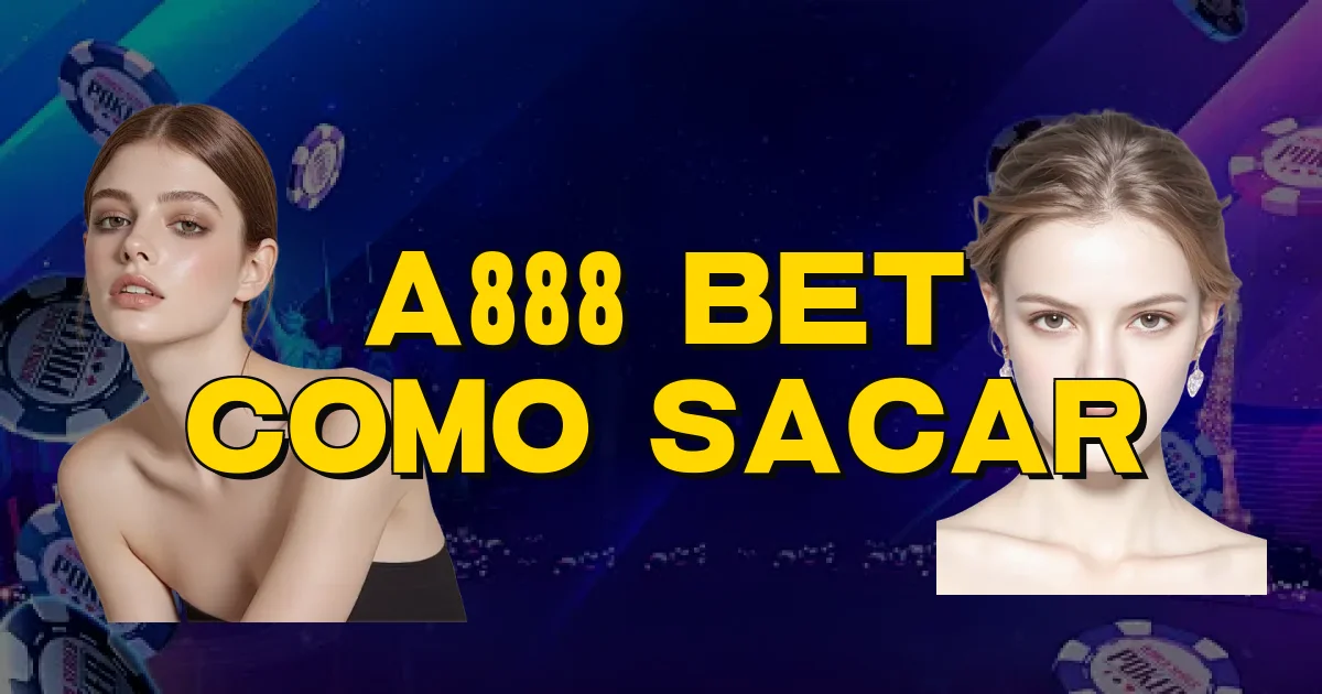 A888 Bet Como Sacar Oficial