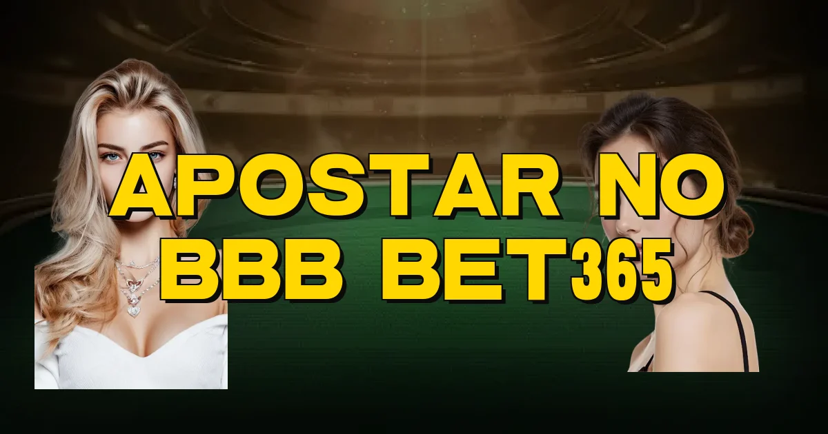Apostar No Bbb Bet365 Oficial