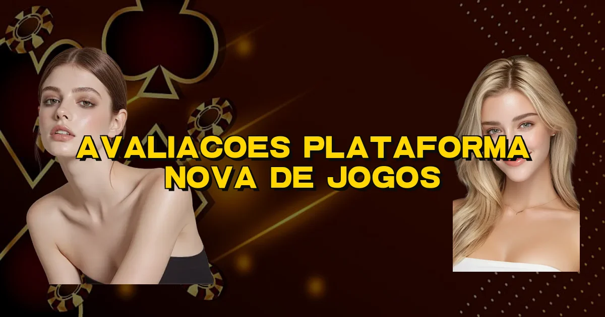 Avaliacoes Plataforma Nova De Jogos Oficial