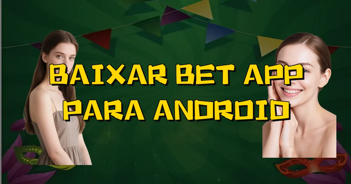 Baixar Bet App Para Android Oficial