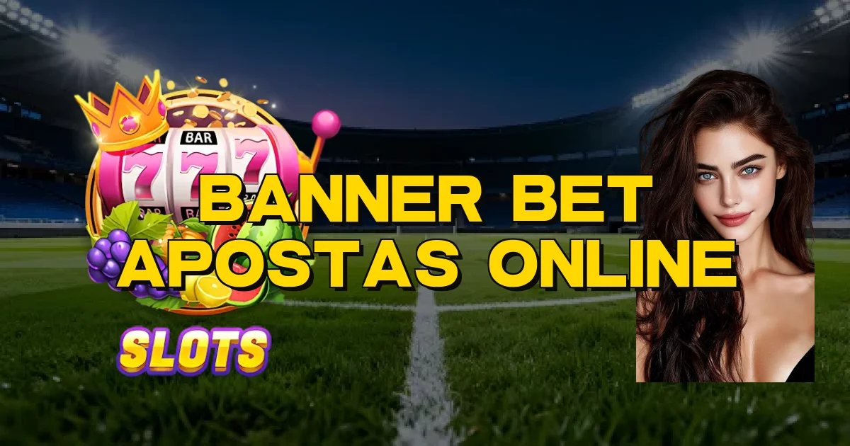 Banner Bet Apostas Online Oficial