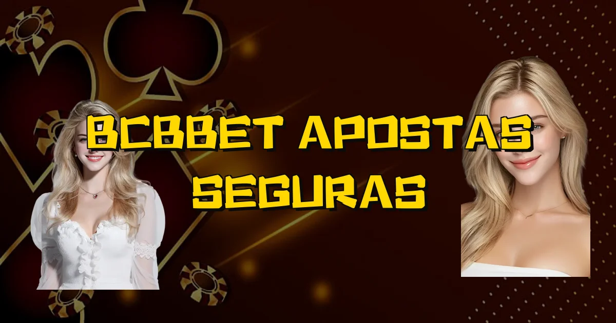 Bcbbet Apostas Seguras Oficial