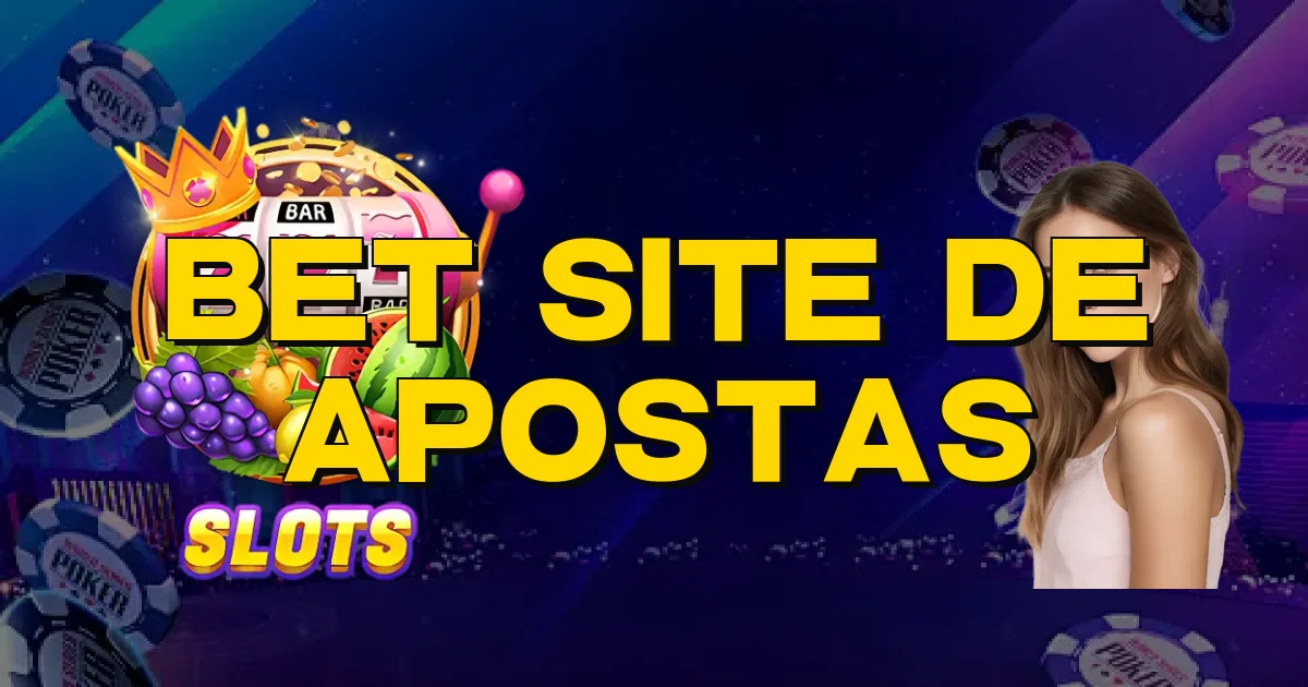 Bet Site De Apostas Oficial