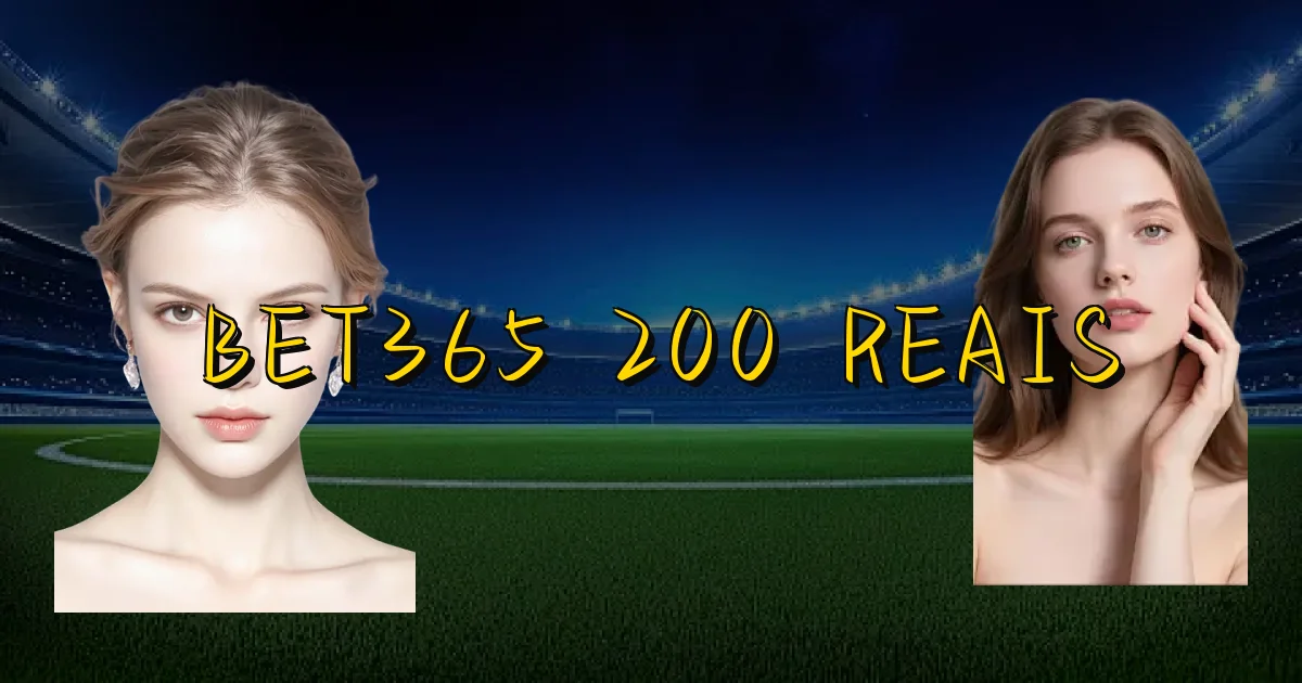 Bet365 200 Reais Oficial