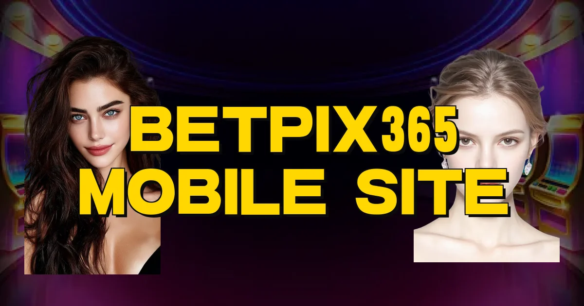 Betpix365 Mobile Site Oficial