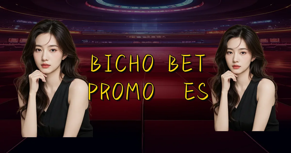 Bicho Bet Promoções Oficial