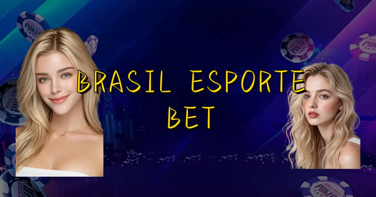 Brasil Esporte Bet Oficial