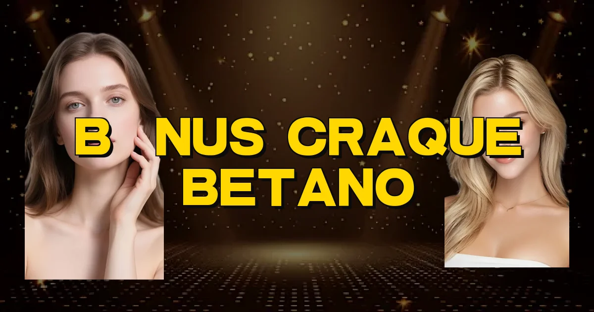 Bônus Craque Betano Oficial