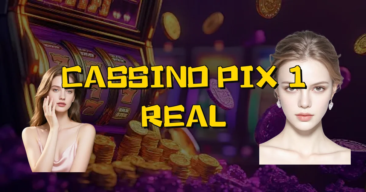 Cassino Pix 1 Real Oficial
