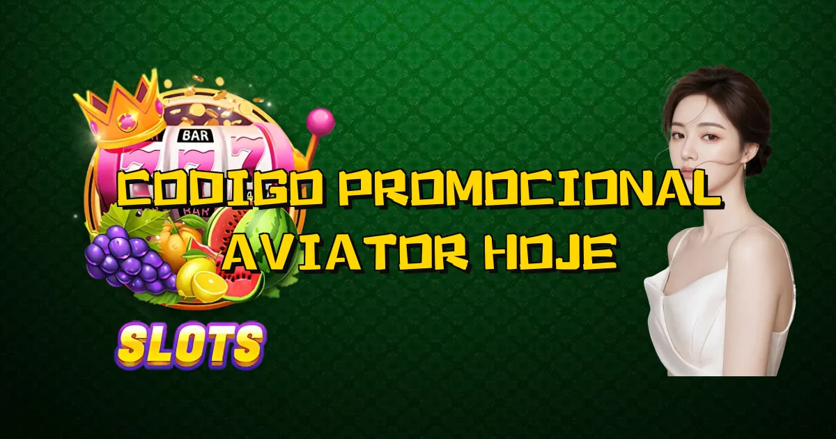 Codigo Promocional Aviator Hoje Oficial