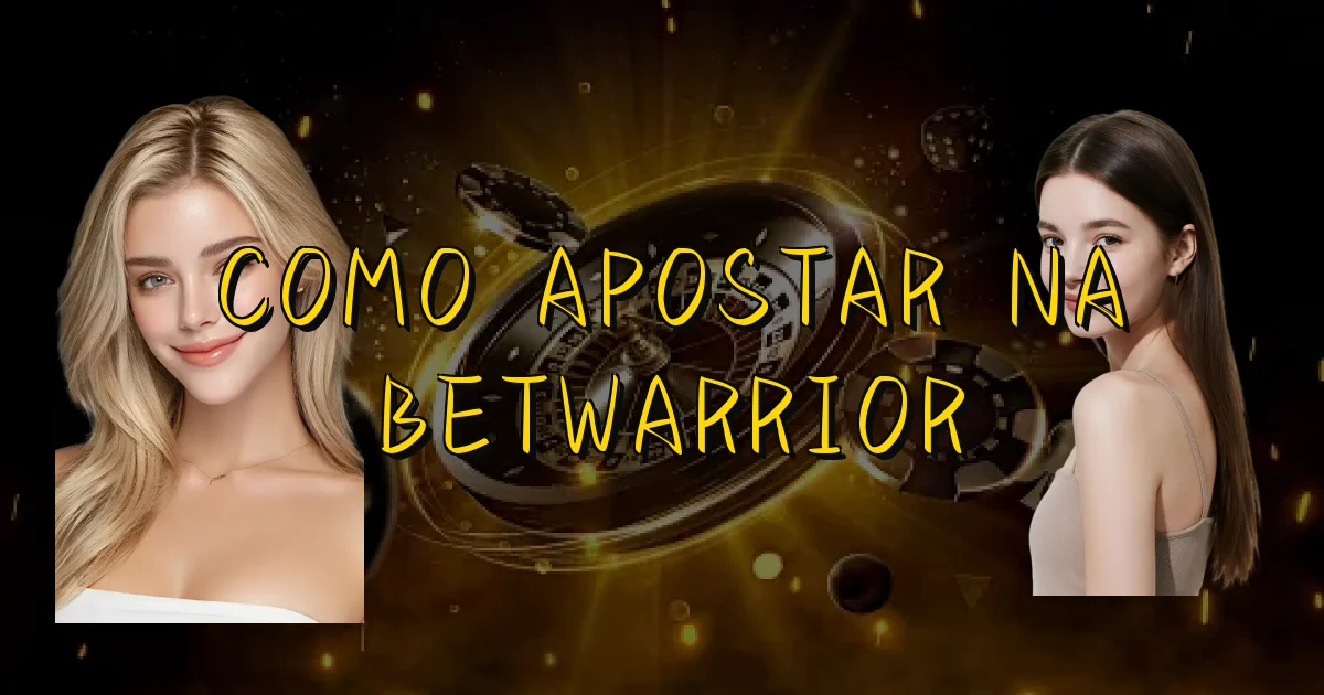 Como Apostar Na Betwarrior Oficial