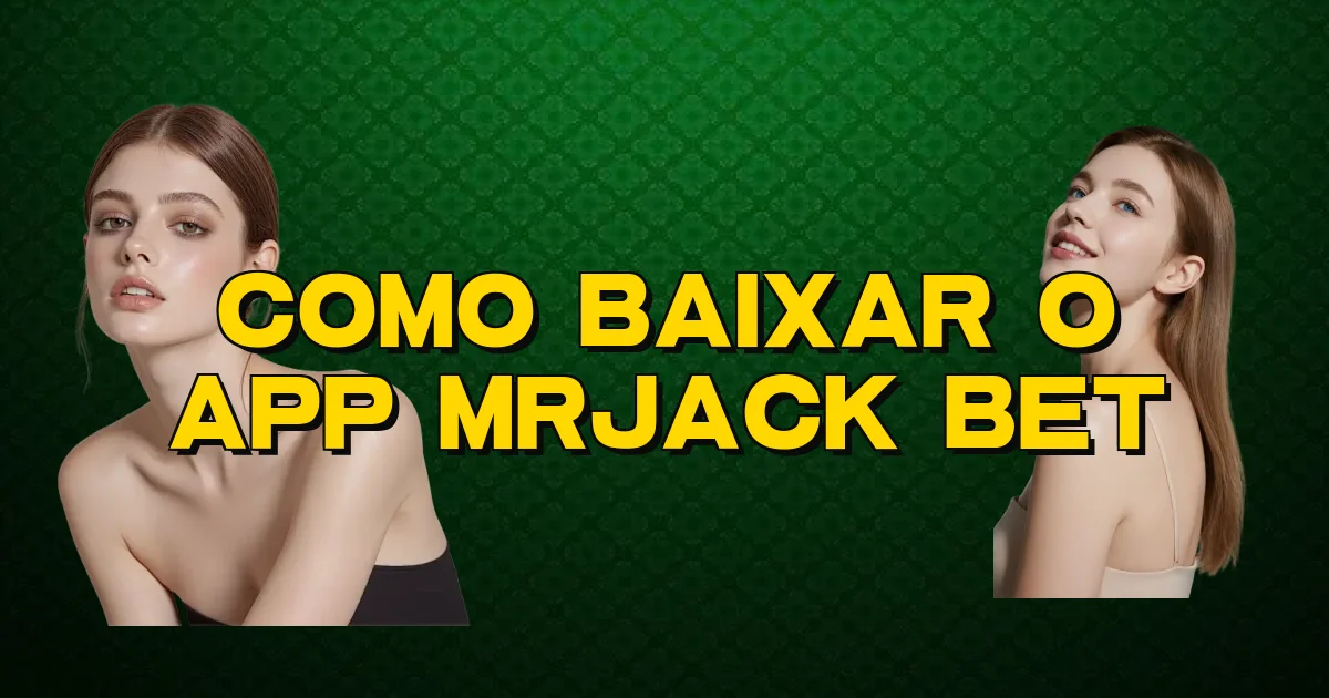 Como Baixar O App Mrjack Bet Oficial