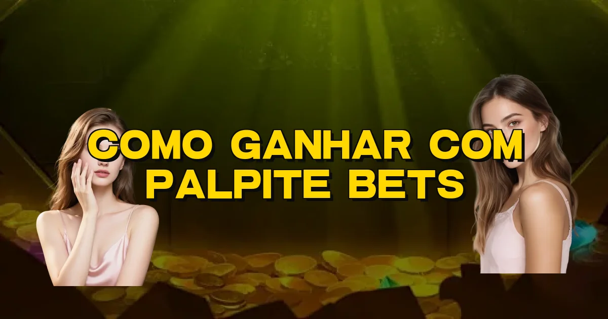Como Ganhar Com Palpite Bets Oficial