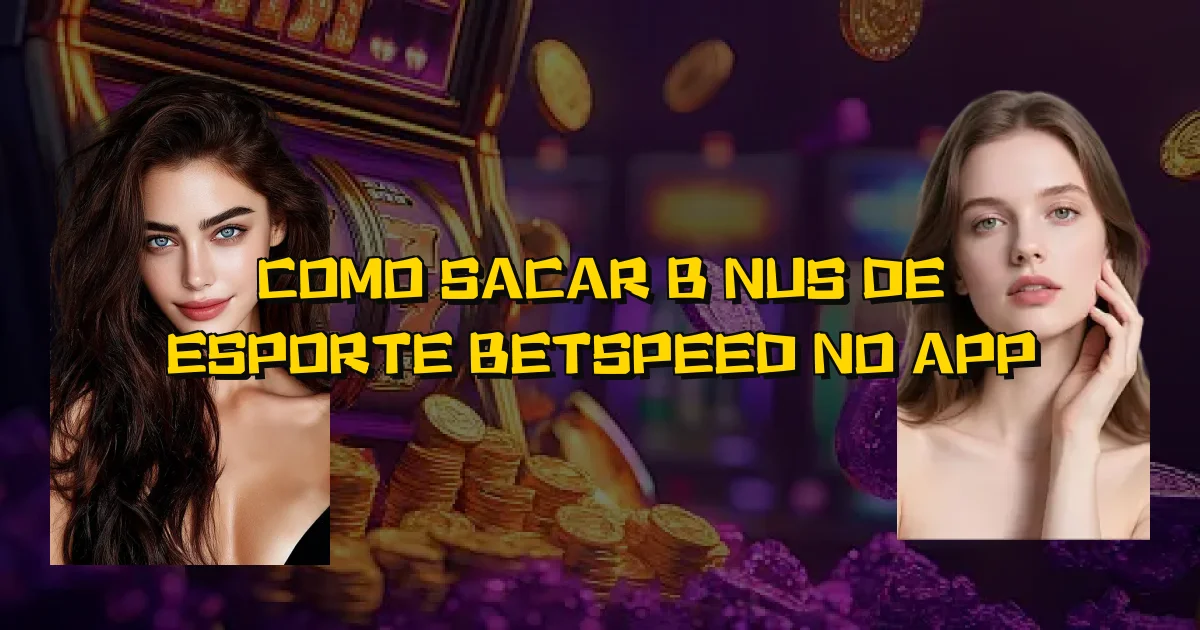 Como Sacar Bônus De Esporte Betspeed No App Oficial