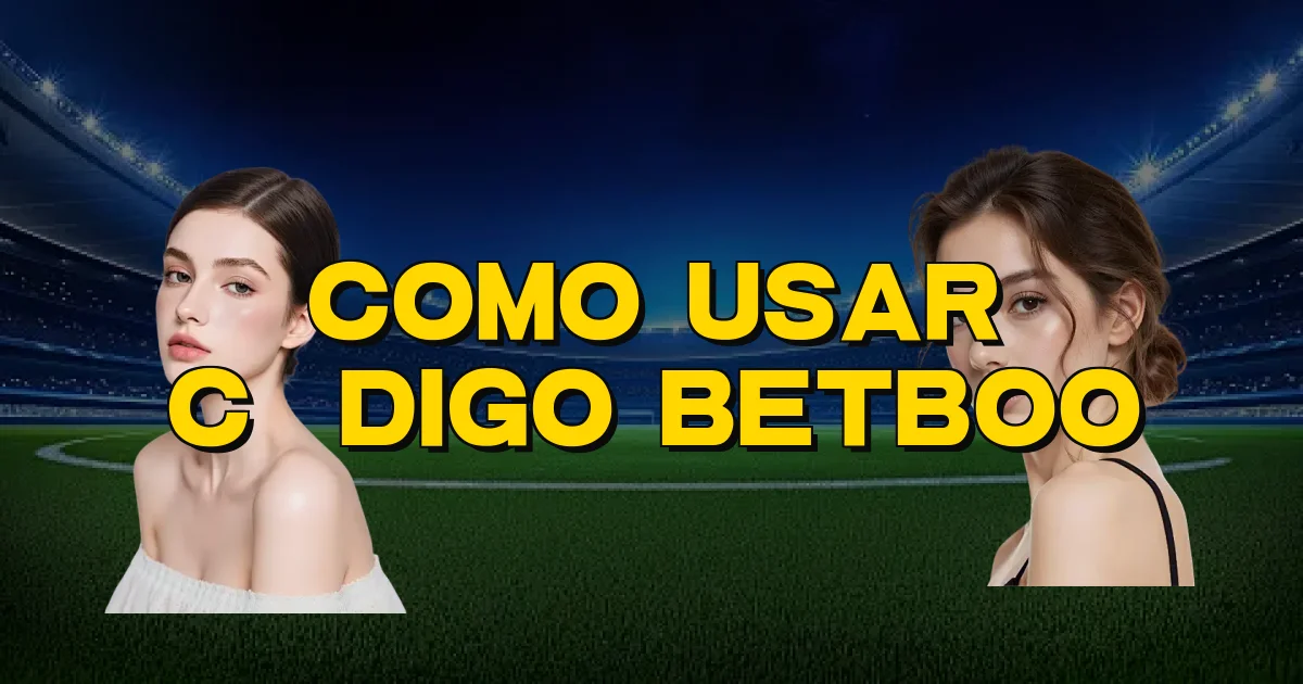 Como Usar Código Betboo Oficial