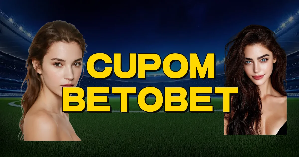 Cupom Betobet Oficial