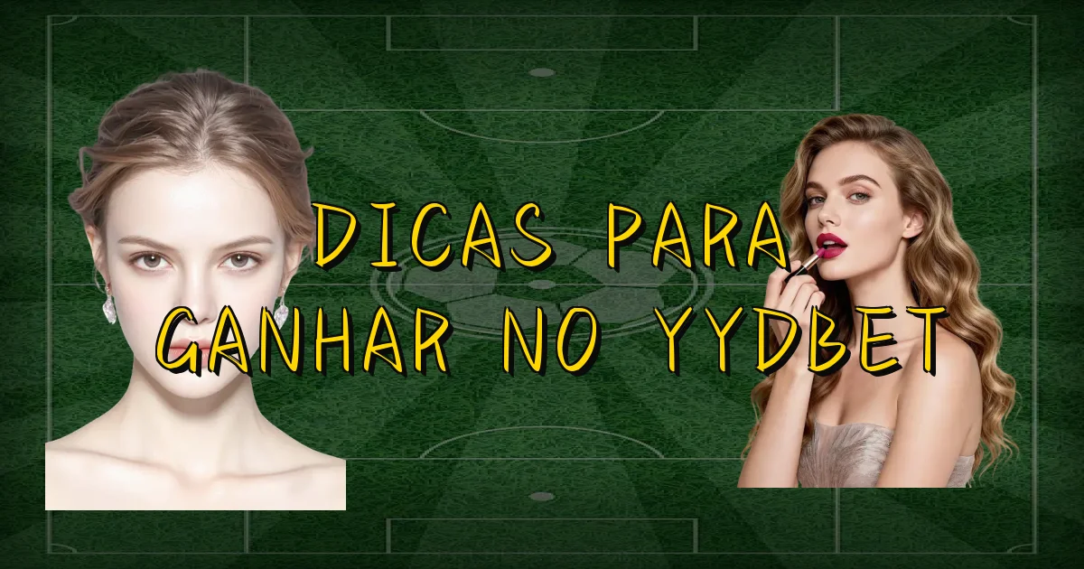 Dicas Para Ganhar No Yydbet Oficial
