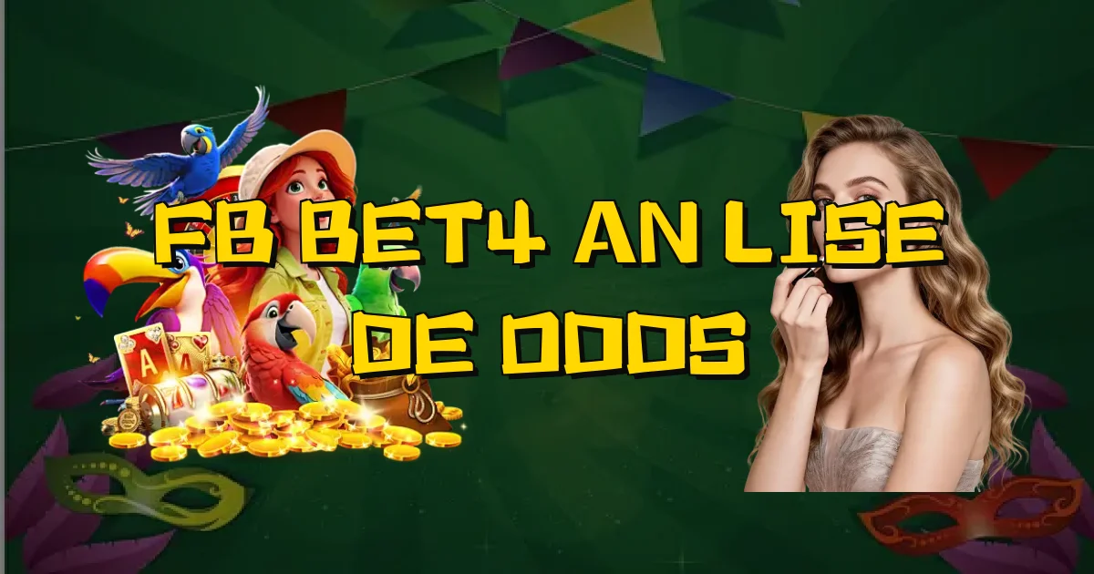 Fb Bet4 Análise De Odds Oficial