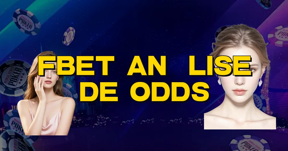Fbet Análise De Odds Oficial