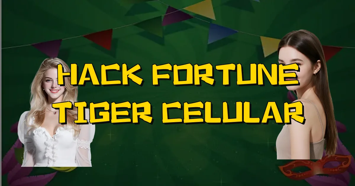 Hack Fortune Tiger Celular Oficial
