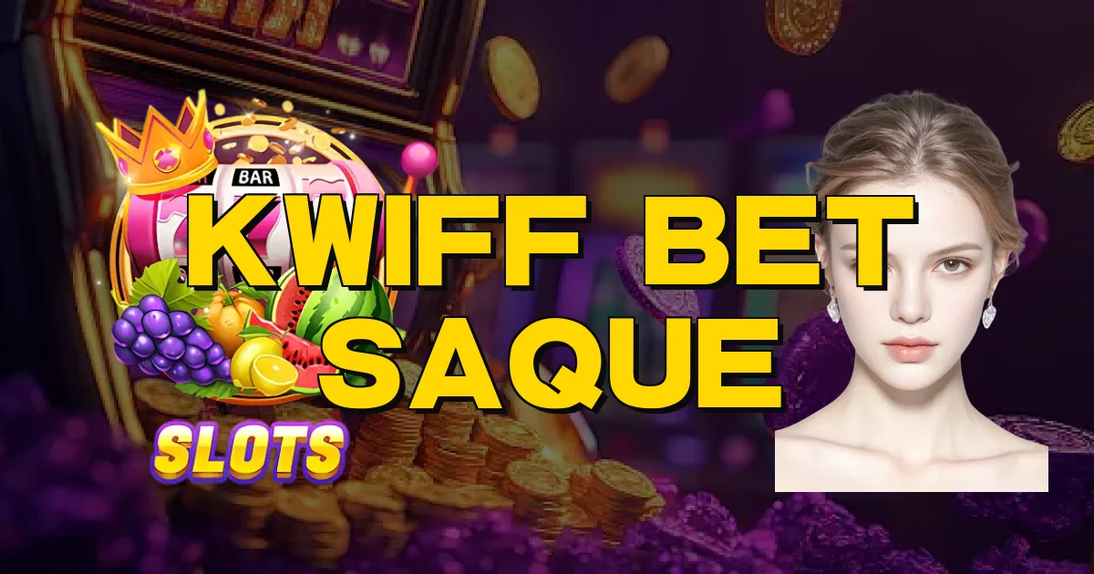 Kwiff Bet Saque Oficial