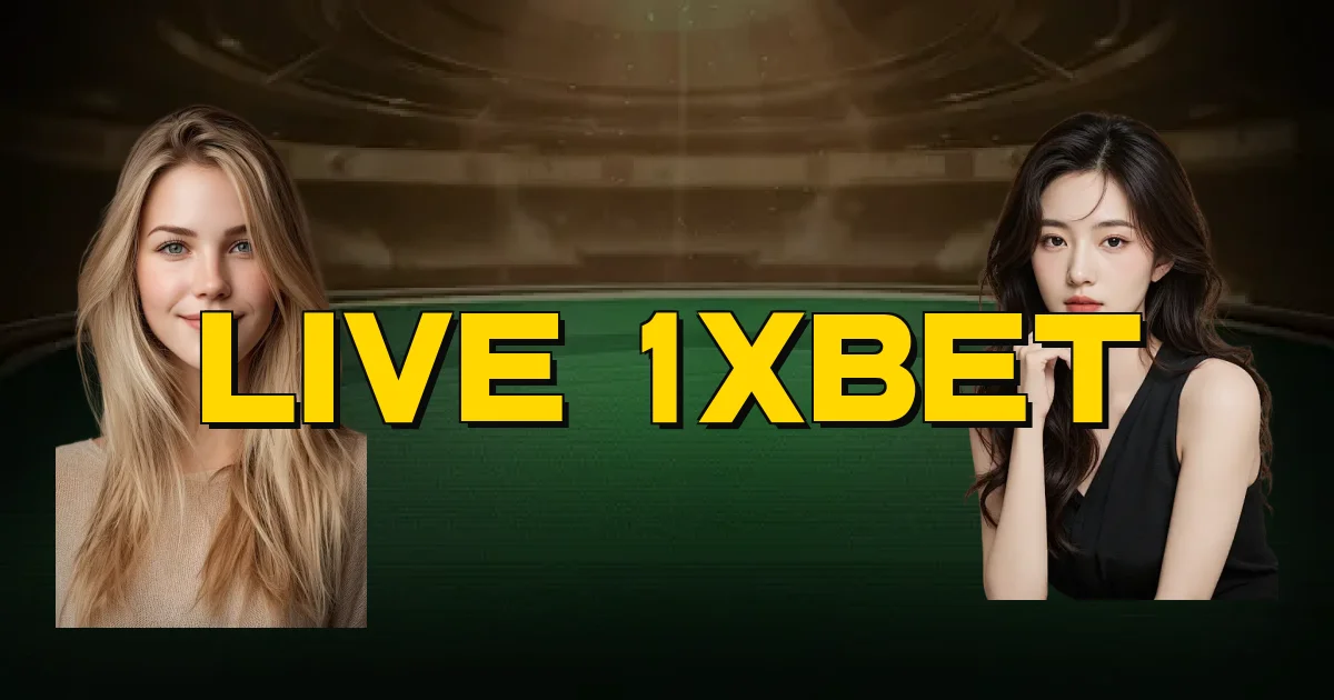 Live 1Xbet Oficial