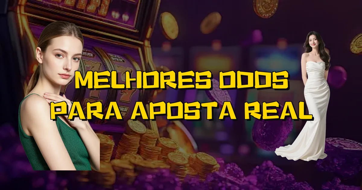 Melhores Odds Para Aposta Real Oficial