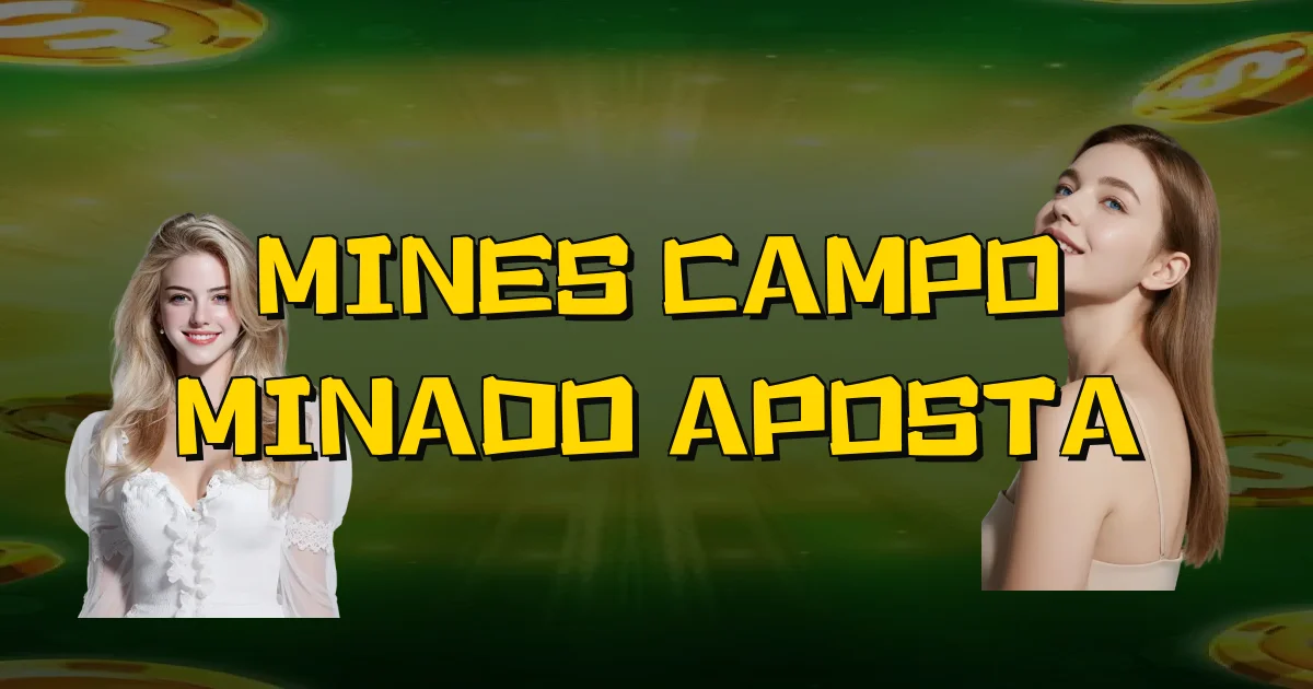 Mines Campo Minado Aposta Oficial