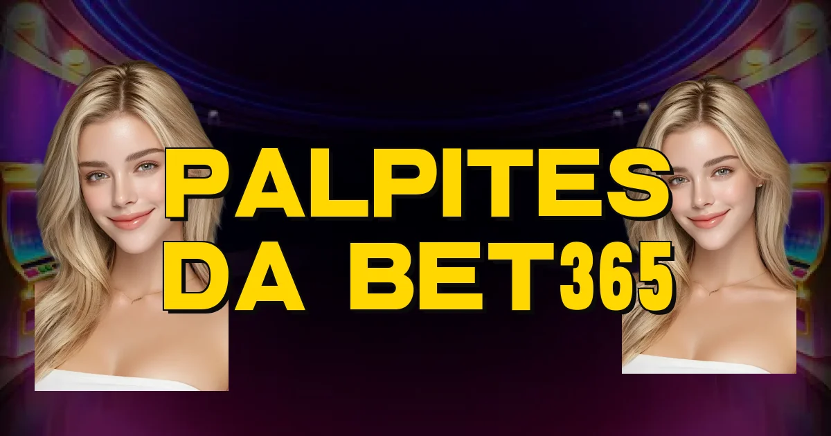 Palpites Da Bet365 Oficial