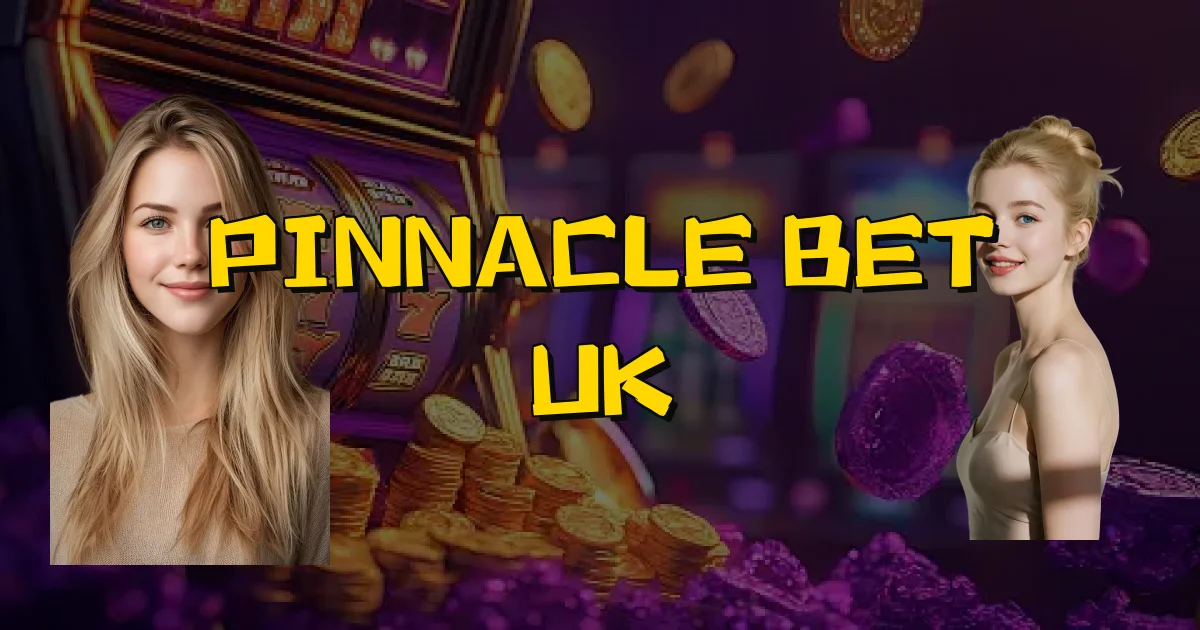 Pinnacle Bet Uk Oficial