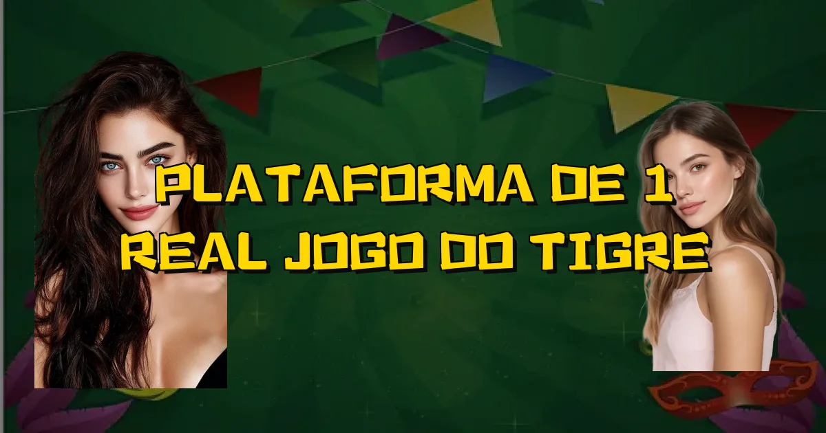 Plataforma De 1 Real Jogo Do Tigre Oficial