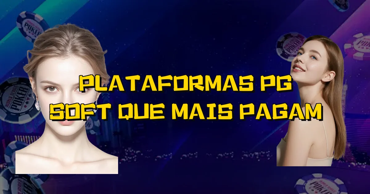Plataformas Pg Soft Que Mais Pagam Oficial