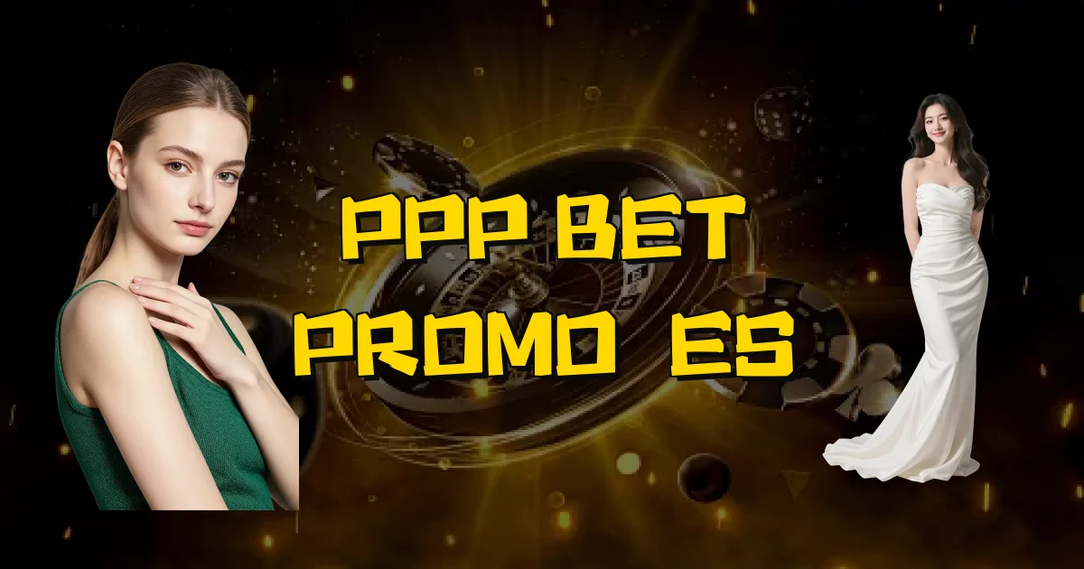Ppp Bet Promoções Oficial