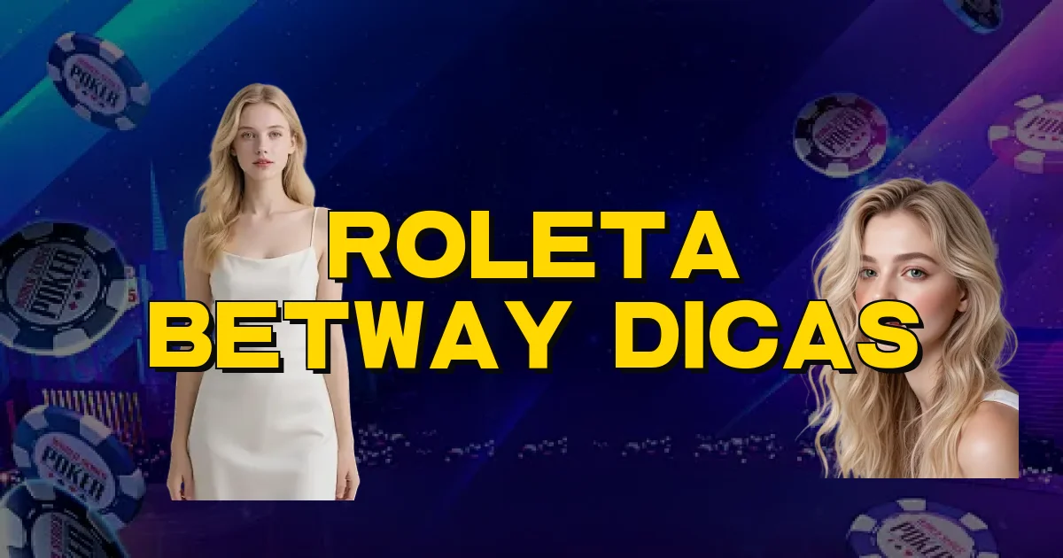 Roleta Betway Dicas Oficial