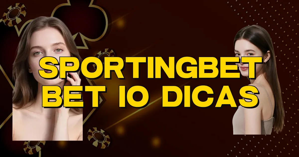 Sportingbet Bet Io Dicas Oficial
