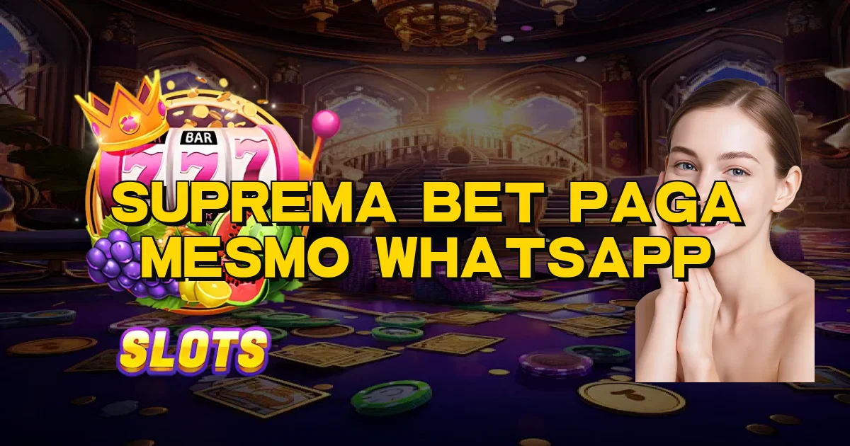 Suprema Bet Paga Mesmo Whatsapp Oficial