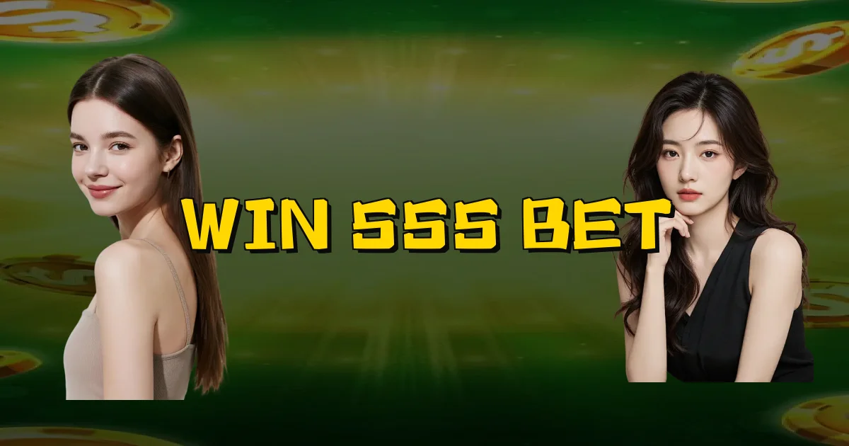 Win 555 Bet Oficial