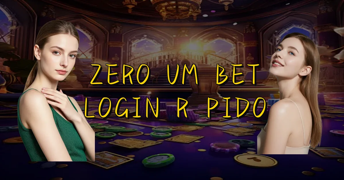 Zero Um Bet Login Rápido Oficial